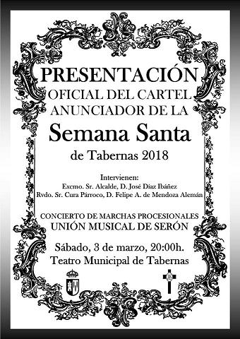 PRESENTACIÓN OFICIAL DEL CARTEL ANUNCIADOR DE LA SEMANA SANTA DE TABERNAS 2018